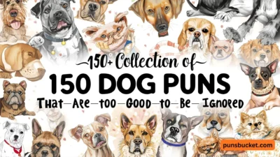 150+ Collection of Dog Puns That Are Too Good to Be Ignored