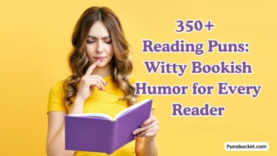 350+ Reading Puns Witty Bookish Humor for Every Reader