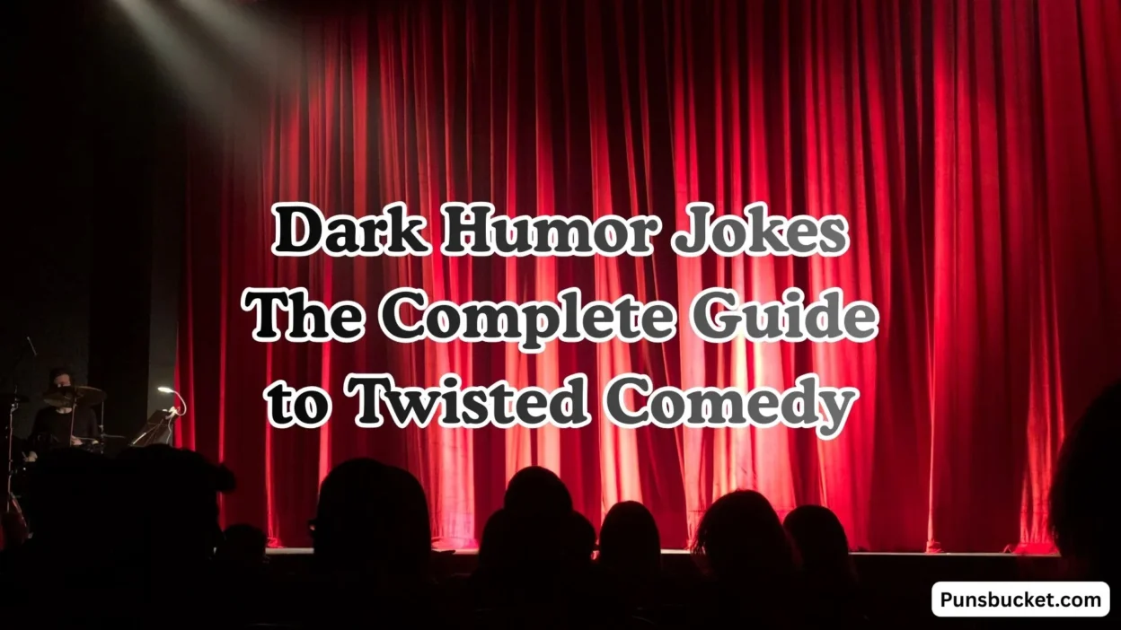 Dark Humor Jokes The Complete Guide to Twisted Comedy 😈