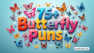 75+ Butterfly Puns Funny & Family-Friendly Jokes 🦋