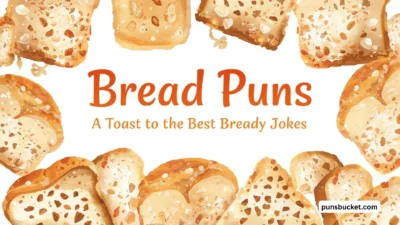 Bread Puns 🍞 A Toast to the Best Bready Jokes