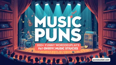 Music Puns 100+ Funny Wordplays for Every Beat 🎵