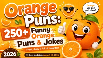 Orange Puns 250+ Funny Orange Puns & Jokes 2026