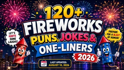 120+ Fireworks Puns, Jokes & One-Liners 2026