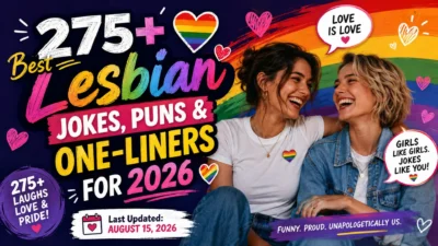 275+ Best Lesbian Jokes, Puns & One-Liners for 2026 🌈
