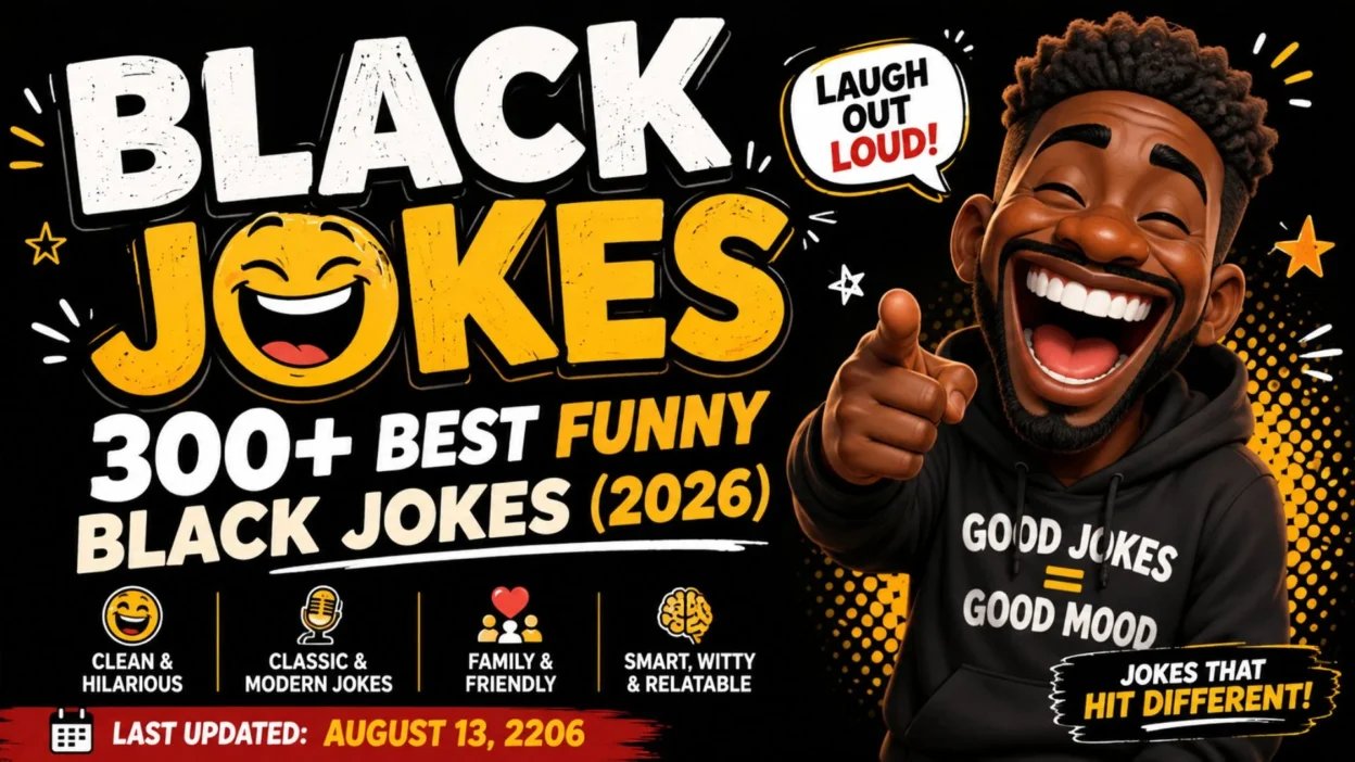 Black Jokes: 300+ Best Funny Black Jokes (2026)