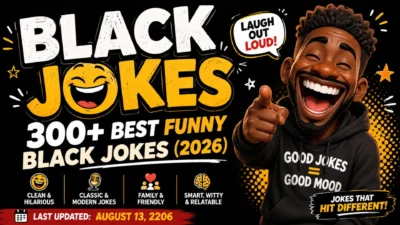 Black Jokes: 300+ Best Funny Black Jokes (2026)