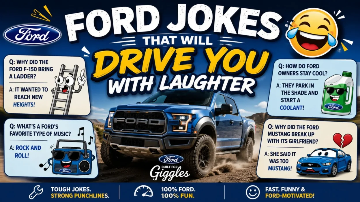 Ford Jokes That Will Drive You with Laughter