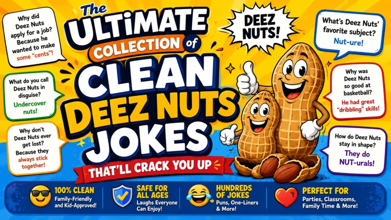 The Ultimate Collection of Clean Deez Nuts Jokes That’ll Crack You Up