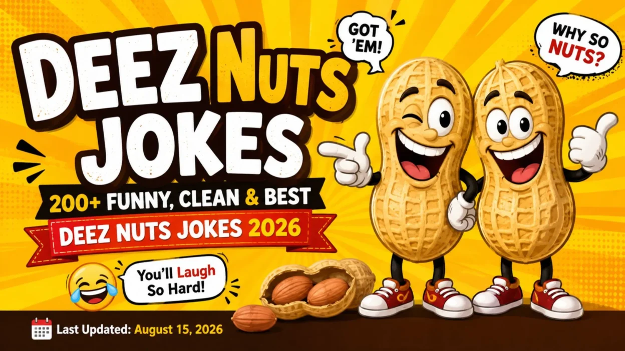 🥜 Deez Nuts Jokes 200+ Funny, Clean & Best Deez Nuts Jokes 2026 😂