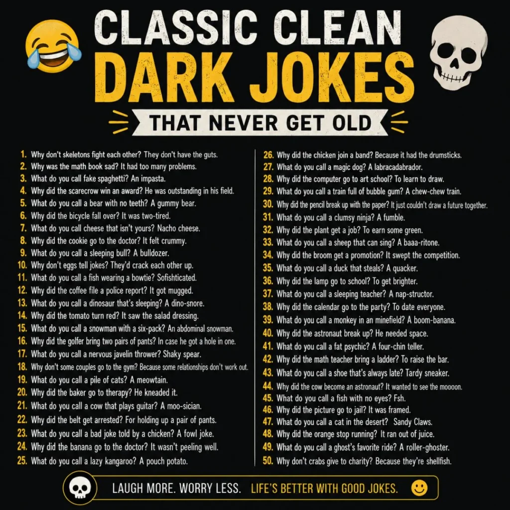 200+ Clean Dark Jokes That Are Dark in Name Only