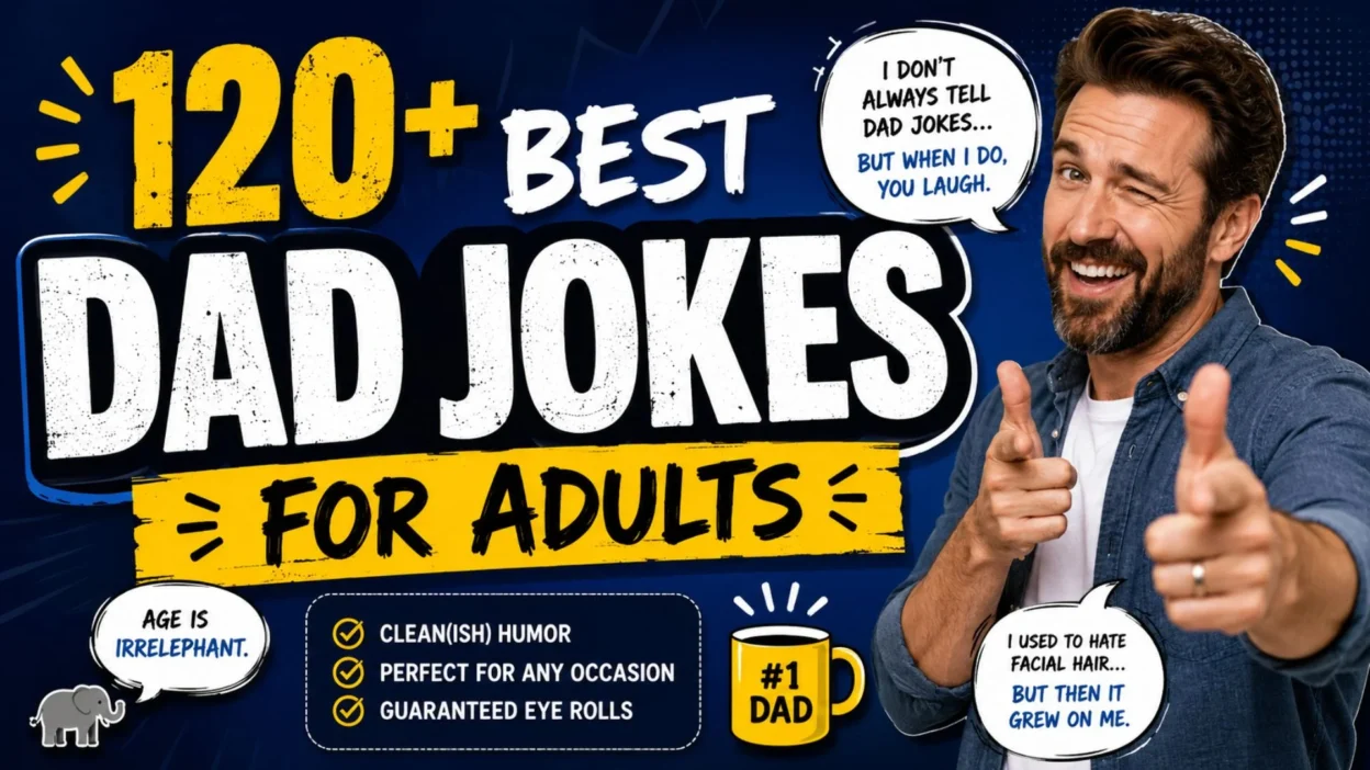 120+ Best Dad Jokes for Adults 😂