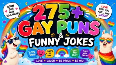 275+ Gay Puns & Funny Jokes