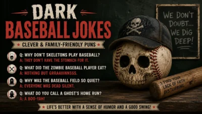 Dark Baseball Jokes Clever & Family-Friendly Baseball Puns