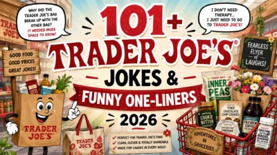 101+ Trader Joe's Jokes & Funny One-Liners 2026