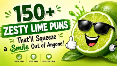 🍋 150+ Zesty Lime Puns That'll Squeeze a Smile Out of Anyone