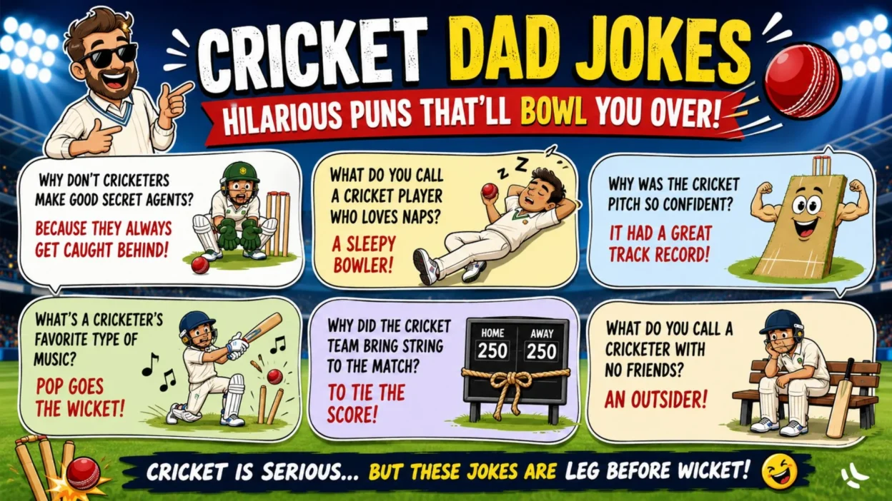 🏏 Cricket Dad Jokes Hilarious Puns That’ll Bowl You Over! 🎯