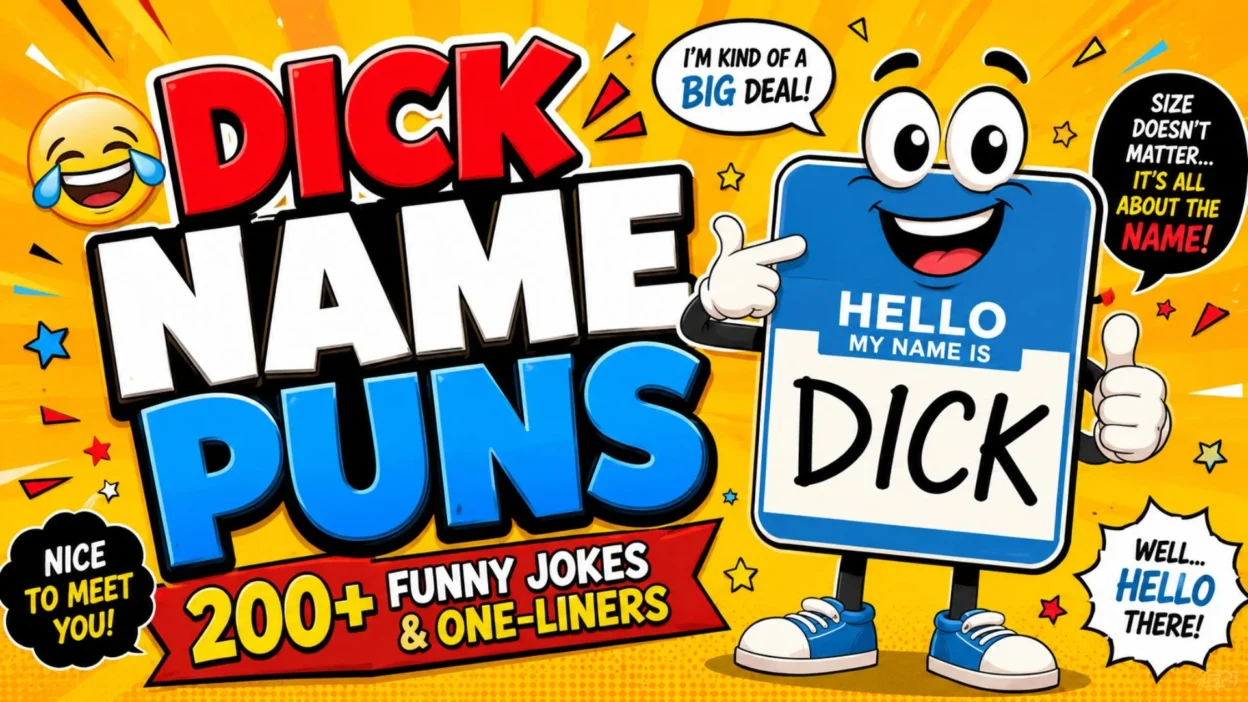 😂 Dick Name Puns: 200+ Funny Jokes & One-Liners
