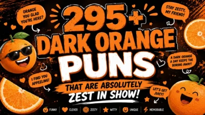 🧡 295+ Dark Orange Puns That Are Absolutely Zest in Show!