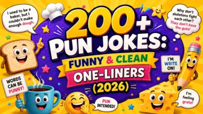 200+ Pun Jokes Funny & Clean One-Liners (2026) ⭐