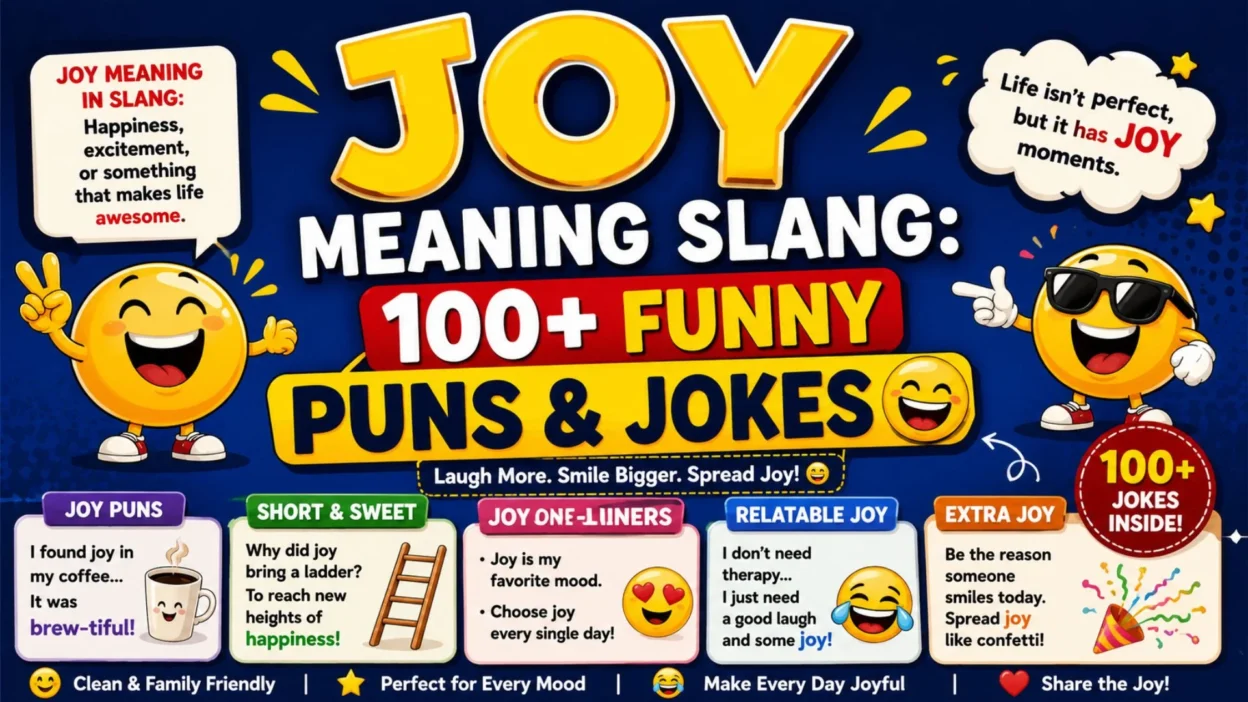 Joy Meaning Slang 100+ Funny Puns & Jokes 😄