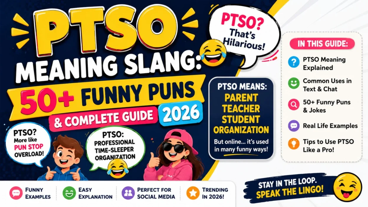 PTSO Meaning Slang 50+ Funny Puns & Complete Guide 2026