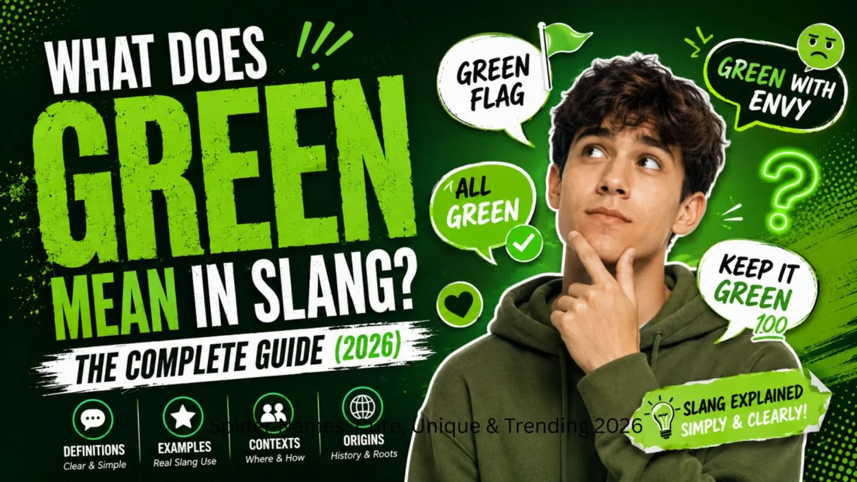 What Does Green Mean in Slang The Complete Guide (2026)