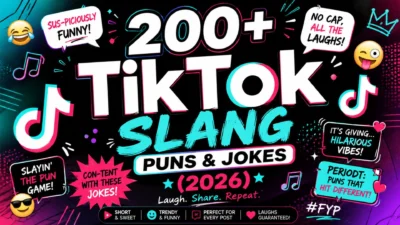 🎭 200+ TikTok Slang Puns & Jokes (2026) ⭐