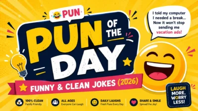 😂 Pun of the Day Funny & Clean Jokes (2026) ⭐